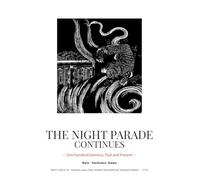THE NIGHT PARADE CONTINUES: Complete Edition (Vol. 4-6): Rain · Darkness · Dawn - One Hundred Demons, Past and Present (THE NIGHT PARADE: Complete Edition)