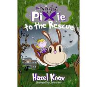 The Night Pixie to the Rescue