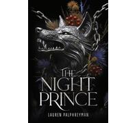 The Night Prince: The instant #1 SUNDAY TIMES bestseller and wildly addictive romantasy sensation (The Wolf King, 2)