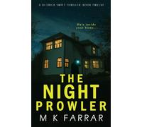 The Night Prowler (A DI Erica Swift Thriller)