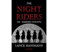 The Night Riders of Hardin County