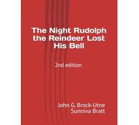 The Night Rudolph the Reindeer Lost His Bell