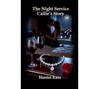 The Night Service, Callie's Story (1)