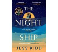 The Night Ship: Jess Kidd