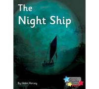 The Night Ship (Reading Stars Plus Phonics)