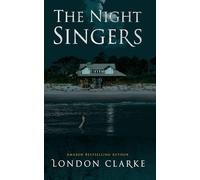 The Night Singers: A Supernatural Gothic Thriller Set in the Low Country