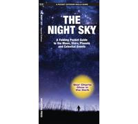 The Night Sky : A Folding Pocket Guide to the Moon, Stars, Planets & Celestial Events