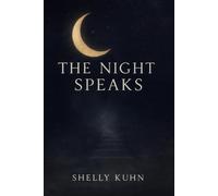 The Night Speaks