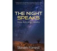 The Night Speaks: How Astrology Works