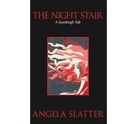 The Night Stair: A Sourdough Tale