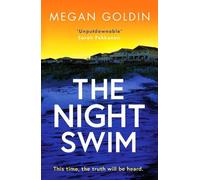 The Night Swim : An absolutely gripping crime thriller you won't want to miss