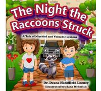 The Night the Raccoons Struck: A Tale of Mischief and Valuable Lessons