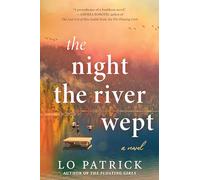 The Night the River Wept
