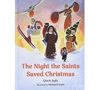The Night the Saints Saved Christmas