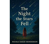 The Night the Stars Fell (Second Edition)