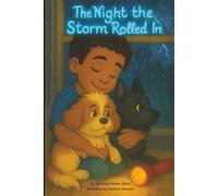 The Night The Storm Rolled In (Whispers from Heaven)