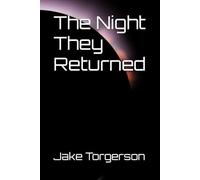 The Night They Returned