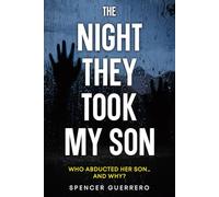 THE NIGHT THEY TOOK MY SON (Twisted Family Mysteries)