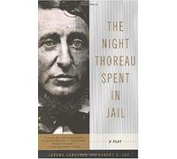 The Night Thoreau Spent in Jail: A Play
