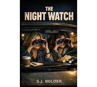 THE NIGHT WATCH: Four women, one mystery, and far too much curiosity.