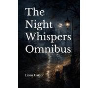 The Night Whispers Omnibus