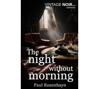 The night without morning (Vintage Noir (English Edition))