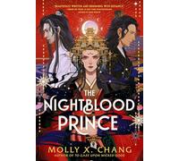 The Nightblood Prince : An epic new enemies-to-lovers YA romantasy from the #1 Sunday Times bestseller