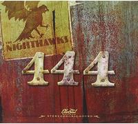 The Nighthawks - 444