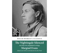 The Nightingale Silenced : and other late unpublished writings