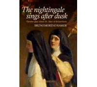 The nightingale sings after dusk: Theatre play about the life of St. Alice of Schaerbeek