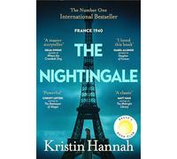 The Nightingale : The Multi-Million Copy Bestseller from the author of The Women