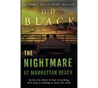 The Nightmare at Manhattan Beach: 7 (A Thomas Austin Crime Thriller)