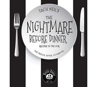 The Nightmare Before Dinner: Recipes to Die For: The Beetle House Cookbook