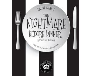 The Nightmare Before Dinner: Recipes to Die For: The Beetle House Cookbook by Za