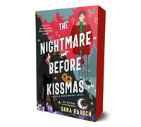 The Nightmare Before Kissmas: A Royals and Romance Novel by Sara Raasch (English