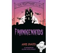 The Nightmare Club: Frankenkids