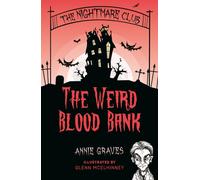 The Nightmare Club: The Weird Blood Bank