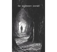 The Nightmare Journal: Poems inspired by nightmares