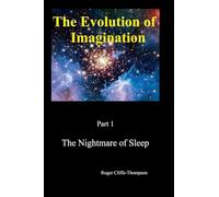 The Nightmare of Sleep (Evolution of Imagination)