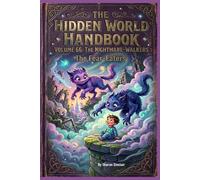 The Nightmare-Walkers: 66 (The Hidden World Handbook Series)