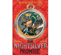 The Nightsilver Promise: (A Nightsilver Book)