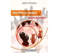 [The Nimzo Indian Move by Move] [By: Emms, Joihn] [December, 2014]
