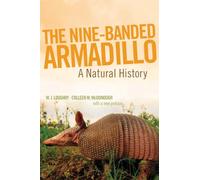 The Nine-Banded Armadillo Volume 11: A Natural History (Animal Natural History Series)
