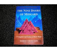The Nine Doors of Midgard: Complete Curriculum of Rune Magic (Llewellyn's Teutonic magick series)