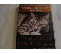 The Nine Emotional Lives of Cats: A Journey into the Feline Heart