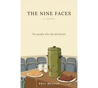 The Nine Faces: A Novel