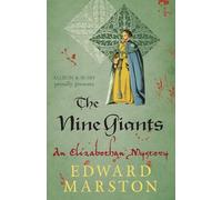 The Nine Giants: The dramatic Elizabethan whodunnit: 4 (Nicholas Bracewell)