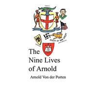 The Nine Lives of Arnold