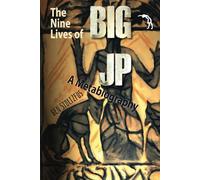 The Nine Lives of BIG JP: A Metabiography