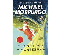 The Nine Lives of Montezuma